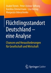 Flüchtlingsstandort Deutschland  eine Analyse