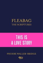 Fleabag: The Scriptures