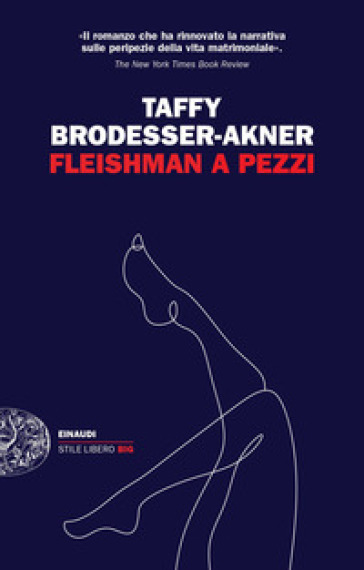 Fleishman a pezzi - Taffy Brodesser-Akner