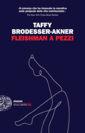 Fleishman a pezzi