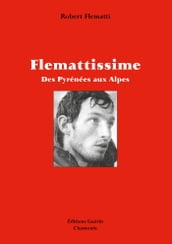 Flemattissime - Des Pyrénées aux Alpes