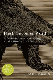 Flesh Becomes Word