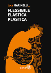 Flessibile elastica plastica