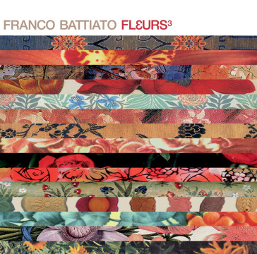 Fleurs 3 - Franco Battiato