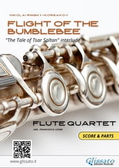 Flight of The Bumblebee - Flute Quartet Score & Parts