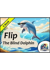 Flip - The Blind Dolphin