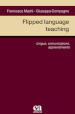 Flipped language teaching. Lingua, comunicazione, apprendimento