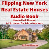 Flipping New York Real Estate Houses Audio Book
