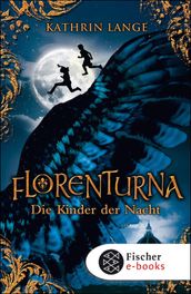 Florenturna Die Kinder der Nacht