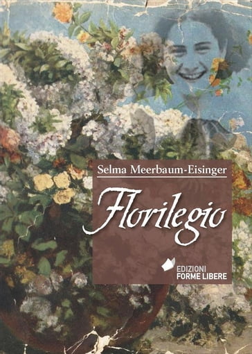 Florilegio - Selma Meerbaum-Eisinger