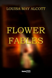 Flower Fables