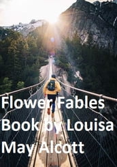 Flower Fables