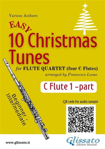 Flute 1 part of "10 Easy Christmas Tunes" for Flute Quartet - a cura di Francesco Leone - CHRISTMAS CAROLS