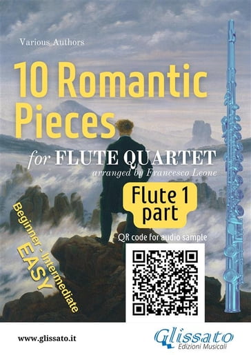 Flute 1 part of "10 Romantic Pieces" for Flute Quartet - Ludwig van Beethoven - Anton Rubinstein - Robert Schumann - Pyotr Il