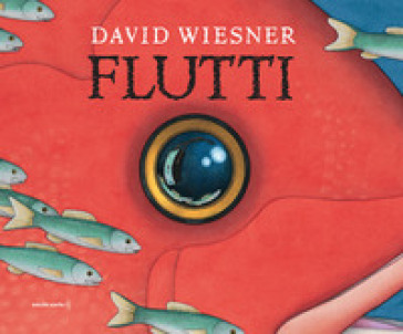 Flutti. Ediz. a colori - David Wiesner