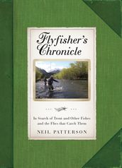Flyfisher s Chronicle
