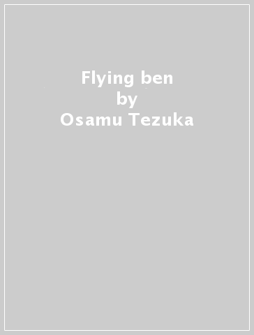 Flying ben - Osamu Tezuka