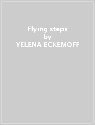 Flying steps - YELENA ECKEMOFF