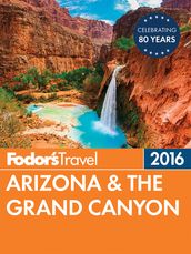 Fodor s Arizona & the Grand Canyon