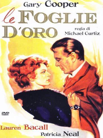 Foglie D'Oro (Le) - Michael Curtiz