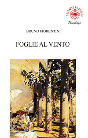 Foglie al vento - Bruno Fiorentini