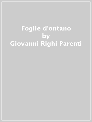 Foglie d'ontano - Giovanni Righi Parenti