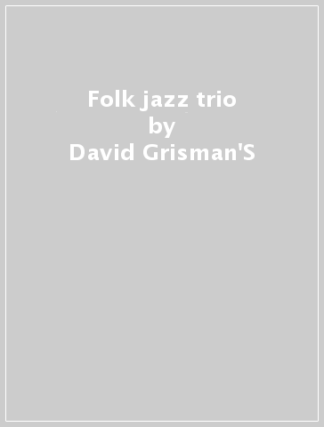 Folk jazz trio - David Grisman