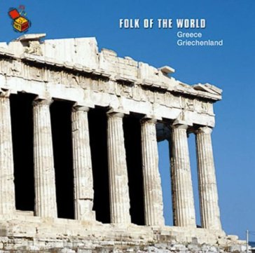 Folk of the world-greece - AA.VV. Artisti Vari