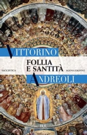 Follia e santità