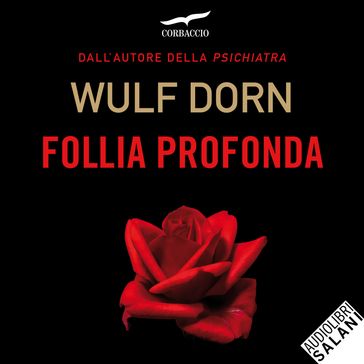 Follia profonda - Wulf Dorn