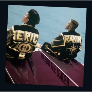 Follow the leader - Erik B & Rakim