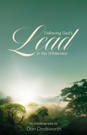 Following God s Lead in the Wilderness