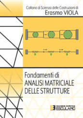 Fondamenti di analisi matriciale delle strutture