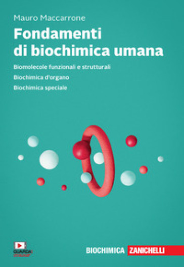 Fondamenti di biochimica umana. Con e-cook - Mauro Maccarrone