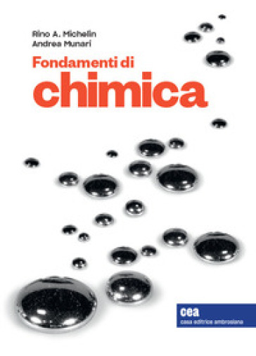 Fondamenti di chimica. Con e-book - Rino A. Michelin - Andrea Munari