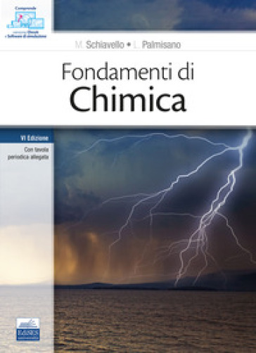 Fondamenti di chimica - Mario Schiavello - Leonardo Palmisano