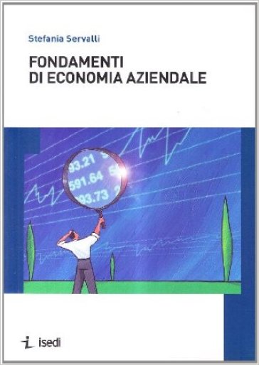 Fondamenti di economia aziendale - Stefania Servalli