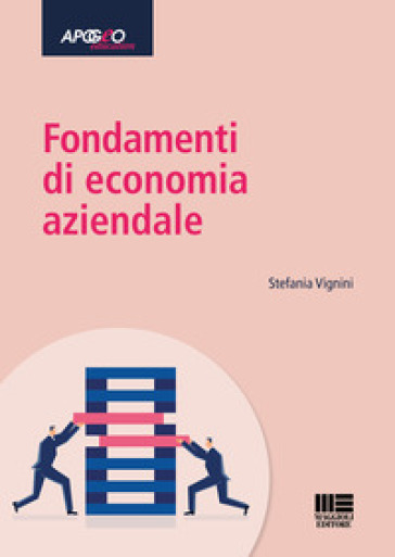 Fondamenti di economia aziendale - Stefania Vignini