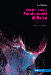 Fondamenti di fisica. Fisica moderna. Con e-book