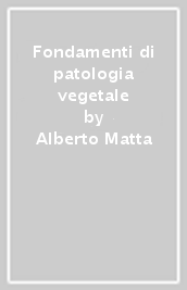Fondamenti di patologia vegetale