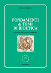 Fondamenti & temi di bioetica