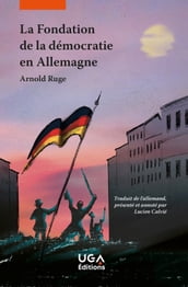 La Fondation de la démocratie en Allemagne