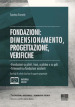 Fondazioni: dimensionamento, progettazione, verifiche