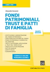 Fondi patrimoniali, trust e patti di famiglia