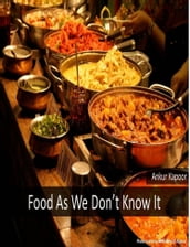Food As We Don t Know It