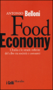 Food Economy. L Italia e le strade infinite del cibo tra società e consumi