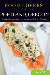 Food Lovers  Guide to® Portland, Oregon