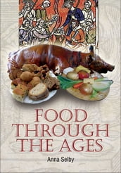 Food Through the Ages