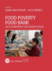 Food poverty, food bank. Aiuti alimentari e inclusione sociale