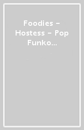 Foodies - Hostess - Pop Funko Vinyl Figure 216 Twinkies 9Cm
